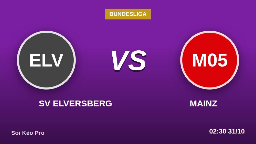 Elversberg vs Mainz 30/10: 5 sai lầm khiến anh em mất tiền oan